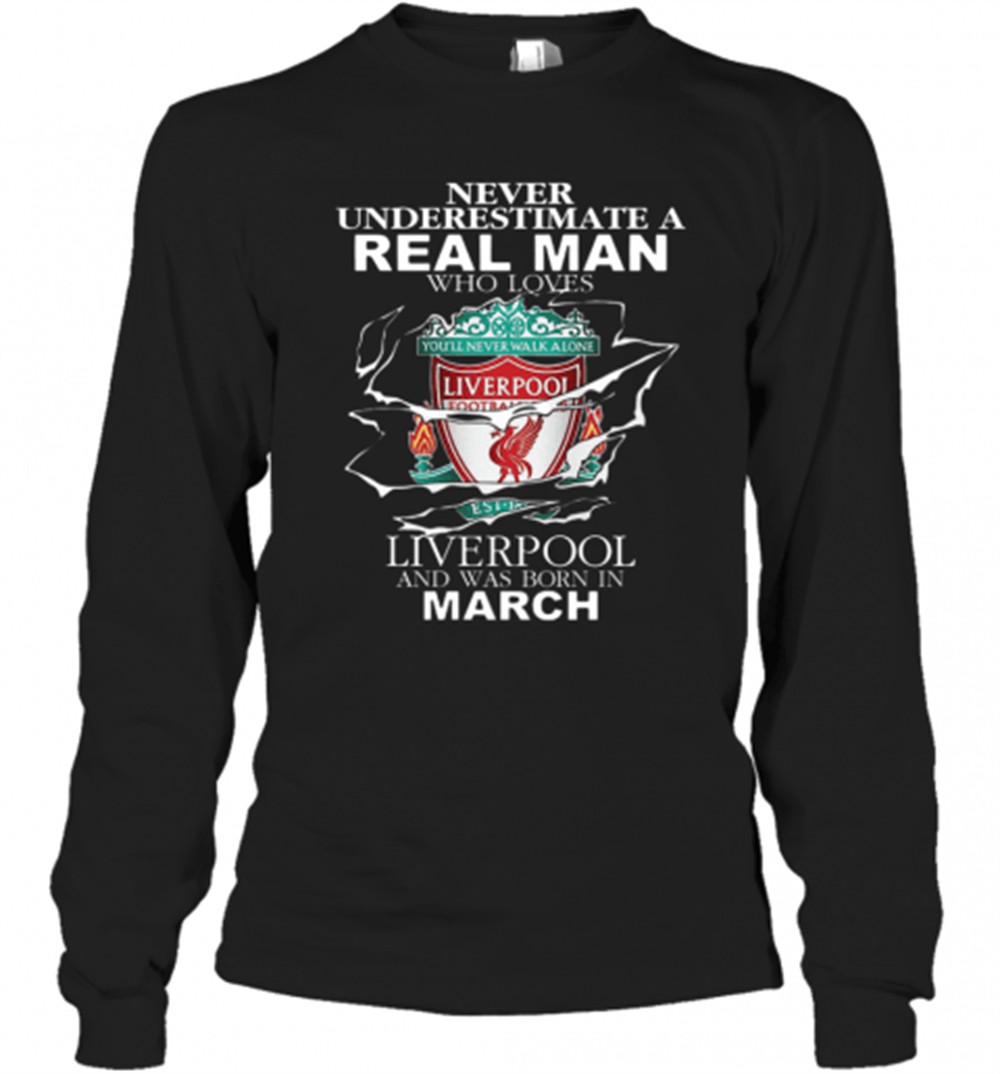 never-underestimate-real-man-who-loves-liverpool-born-in-march-t-shirt-c6twzcfb Never Underestimate Real Man Who Loves Liverpool Born In March T-Shirt