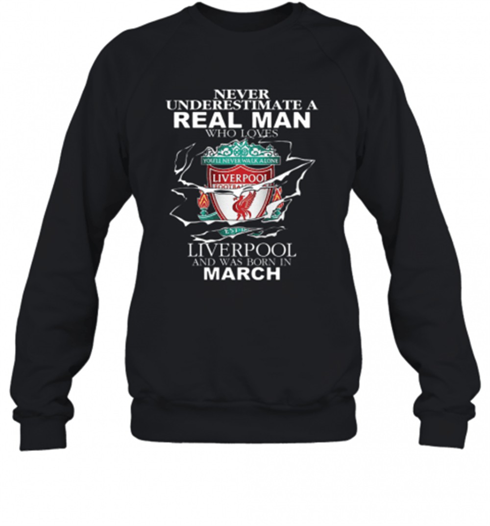 never-underestimate-real-man-who-loves-liverpool-born-in-march-t-shirt-c6twzcfb Never Underestimate Real Man Who Loves Liverpool Born In March T-Shirt