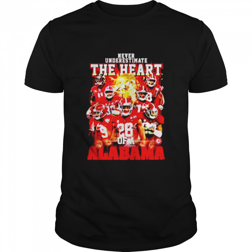 never-underestimate-the-heart-of-a-alabama-signature-shirt-kc7k9xec Never Underestimate the heart of a Alabama signature shirt