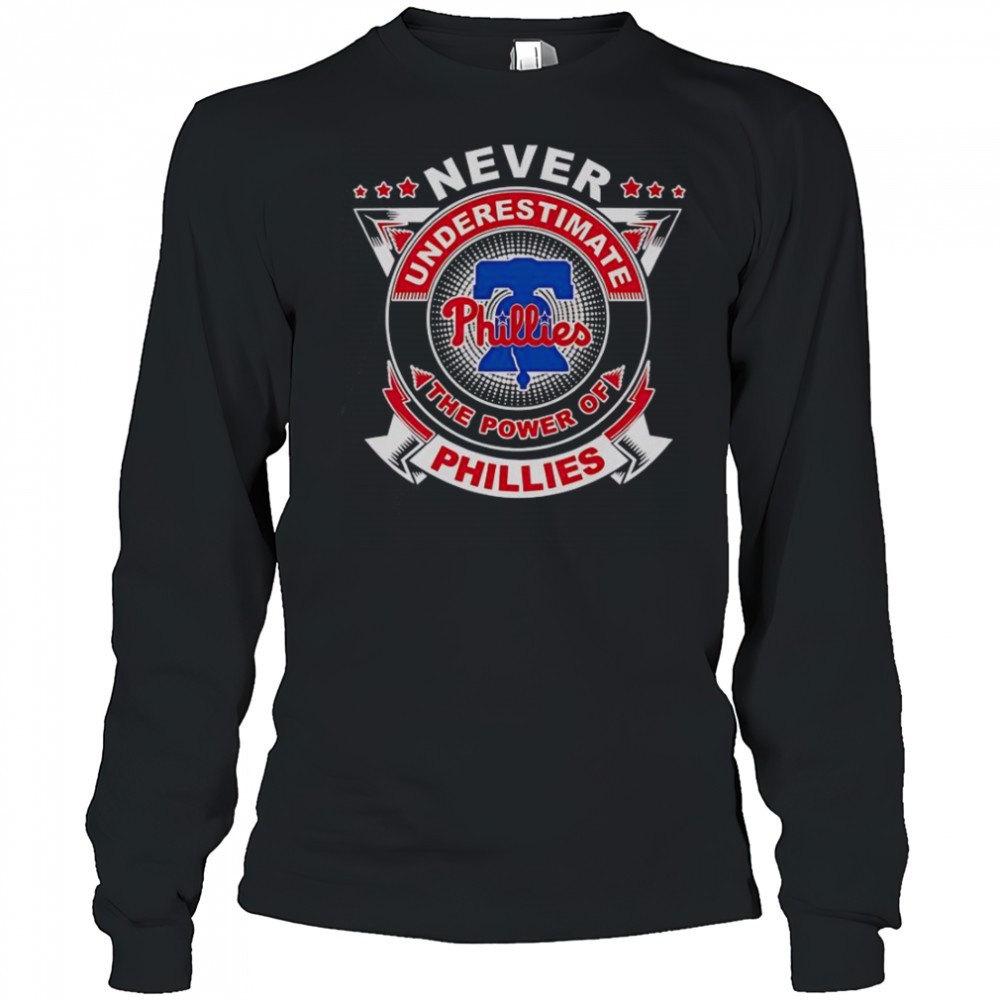 never-underestimate-the-power-of-phillies-t-shirt-gxde0zxm Never Underestimate The Power Of Phillies T-Shirt