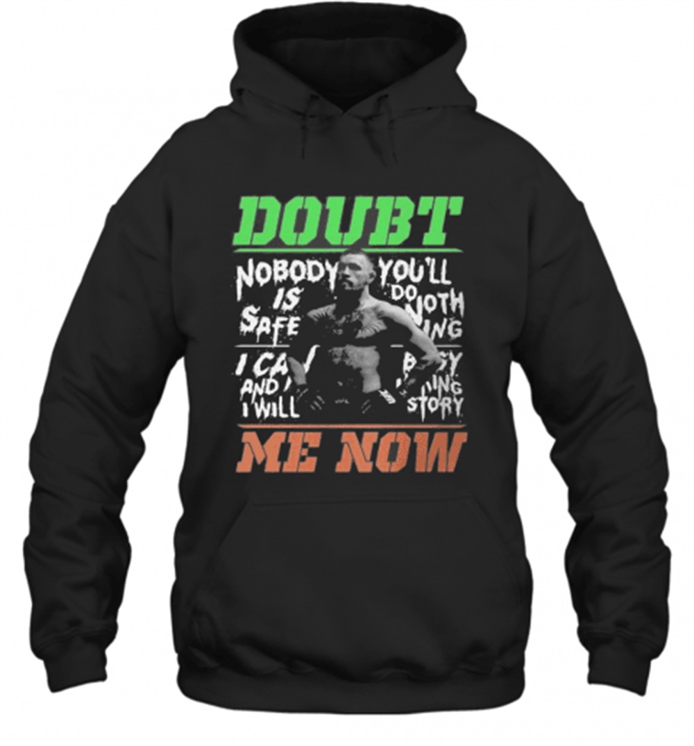 New Conor Mcgregor Doubt Me Now T-Shirt