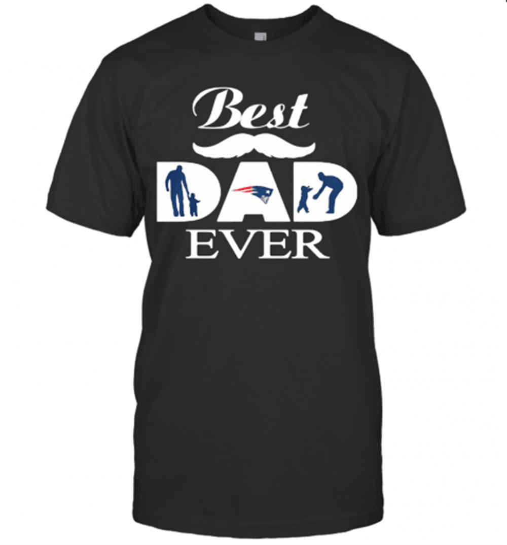 new-england-patriots-best-dad-ever-fathers-day-t-shirt-igtcplg9 New England Patriots Best Dad Ever FatherS Day T-Shirt