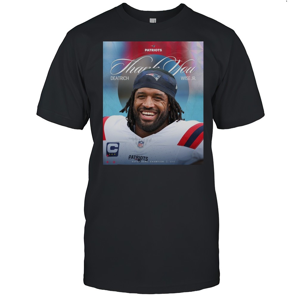 new-england-patriots-thank-you-deatrich-wise-jr-super-bowl-champion-poster-t-sh-w2uydksf New England Patriots Thank You Deatrich Wise Jr. Super Bowl Champion Poster T-shirt
