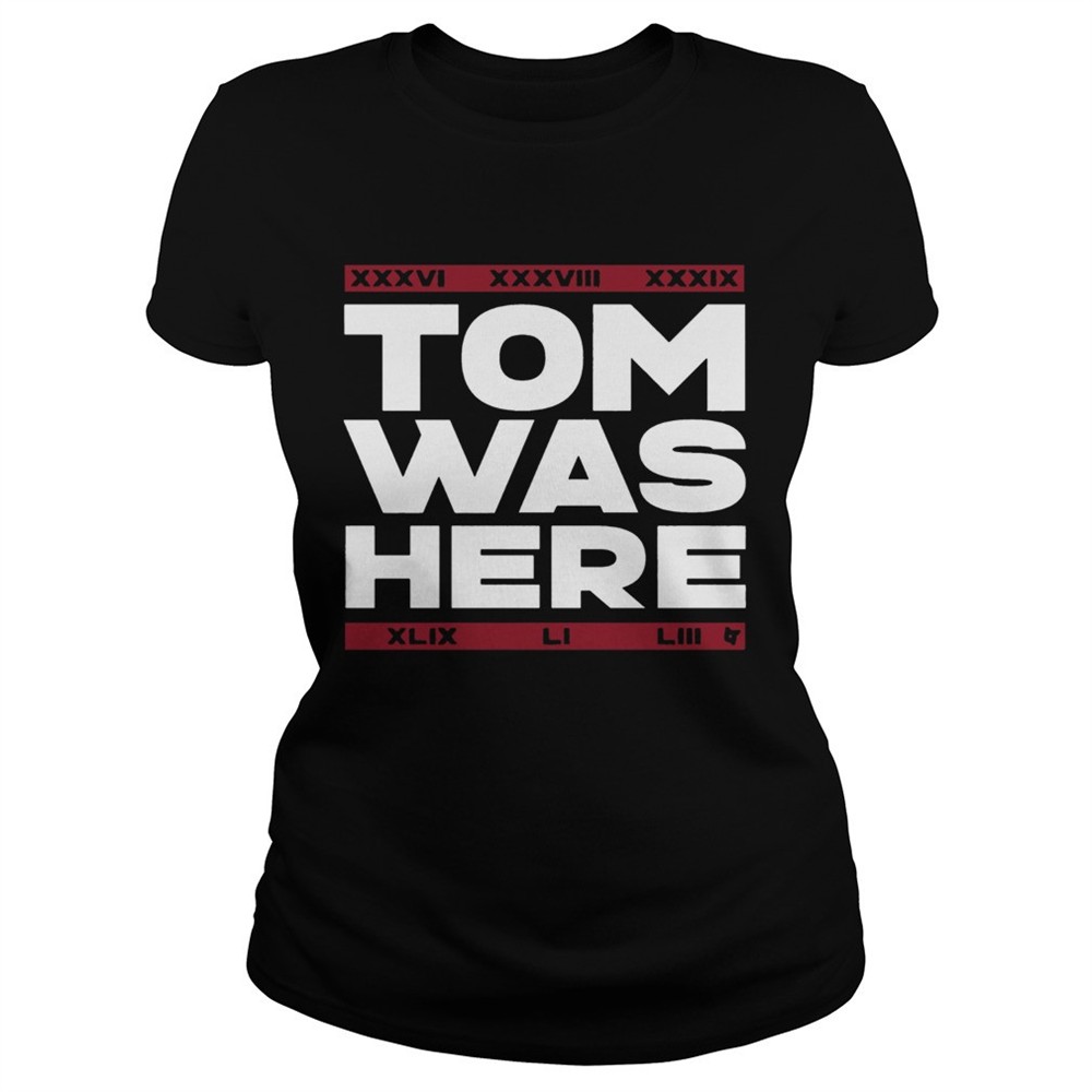 new-england-patriots-tom-was-here-shirt-xj6edlgo New England Patriots Tom Was Here shirt