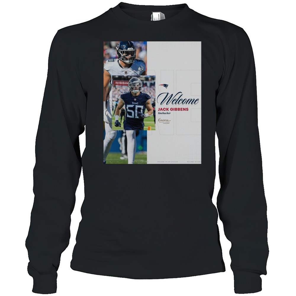 new-england-patriots-welcome-jack-gibbens-linebacker-encore-boston-harbor-signat-5871exc8 New England Patriots Welcome Jack Gibbens Linebacker Encore Boston Harbor Signature Poster T-shirt