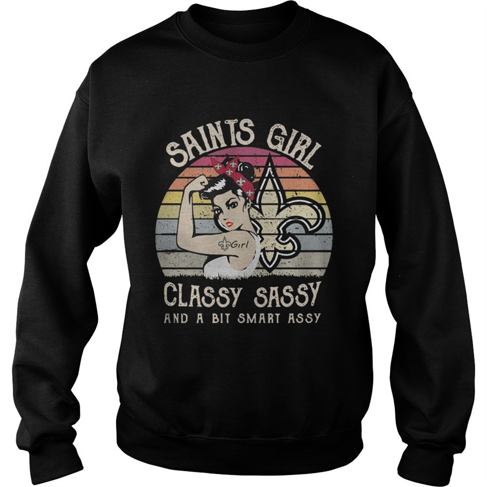 New Orleans Saints girl classy sassy and a bit smart assy vintage shirt