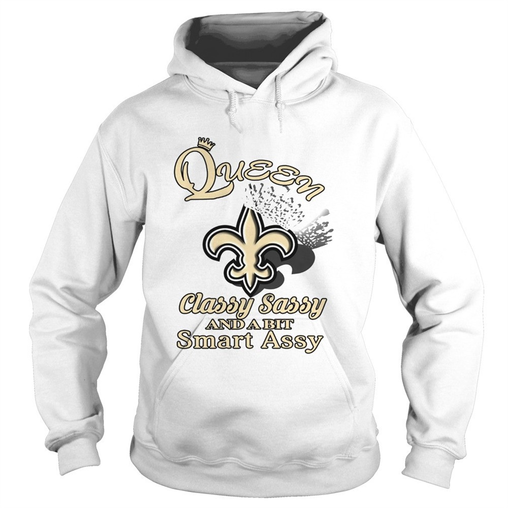 new-orleans-saints-queen-classy-sassy-and-a-bit-smart-assy-shirt-5on702or New Orleans Saints Queen Classy Sassy And A Bit Smart Assy shirt