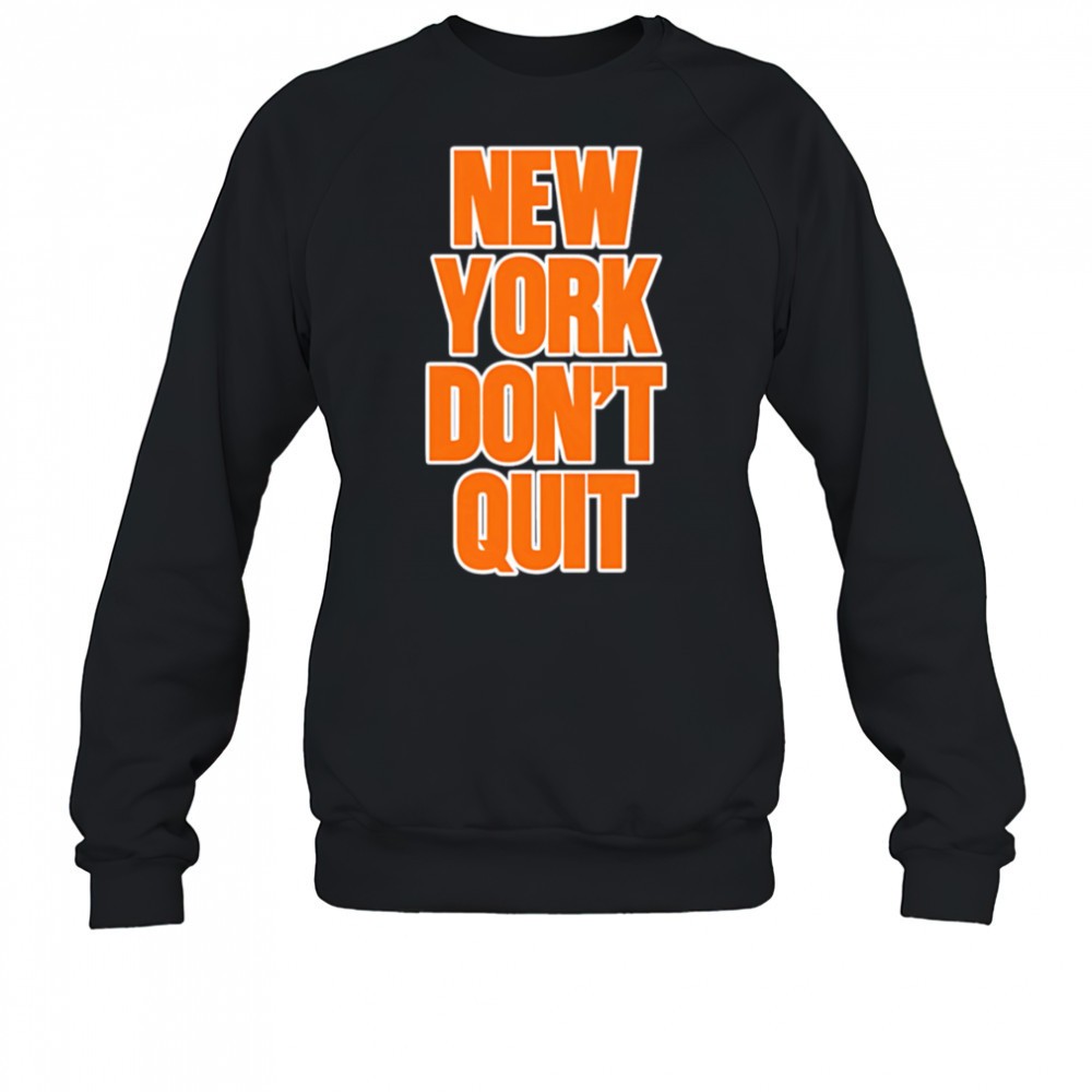 new-york-dont-quit-shirt-826yele4 New York Dont Quit shirt