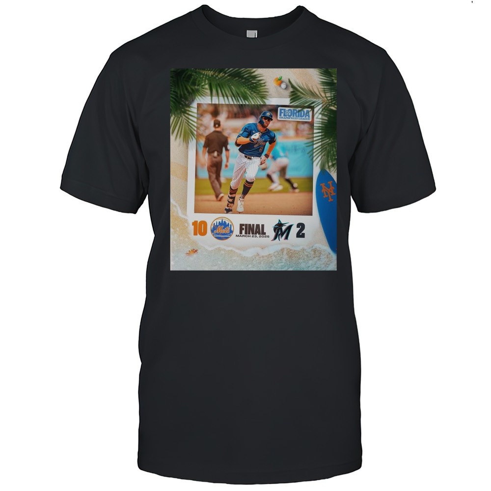 new-york-mets-baseball-win-10-2-miami-marlins-final-score-mlb-2025-florida-grape-ziyzyrwn New York Mets Baseball Win 10-2 Miami Marlins Final Score MLB 2025 Florida Grapefruit League T-shirt