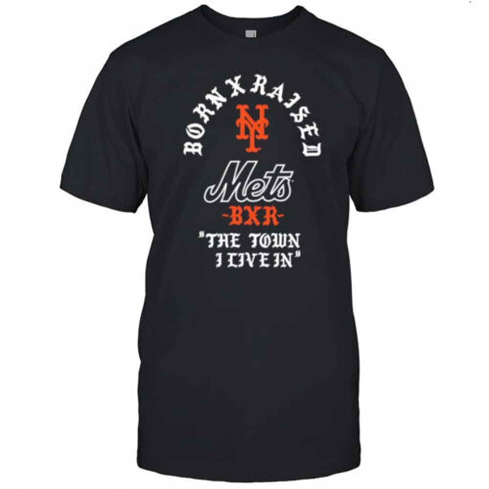 new-york-mets-raised-in-new-york-town-shirt-ujxizjsp New York Mets Raised in New York Town shirt