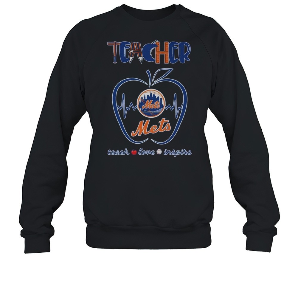 New York Mets Teacher Is A Work Of Heart Teach Love Inspire 2025 Shirt