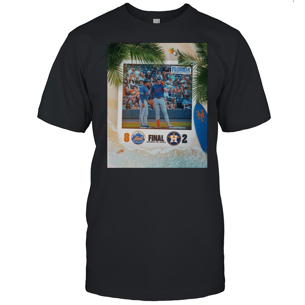 new-york-mets-vs-houston-astros-final-score-8-2-march-19-2025-poster-t-shirt-r8xiorw0 New York Mets Vs Houston Astros Final Score 8 2 March 19 2025 Poster T-shirt