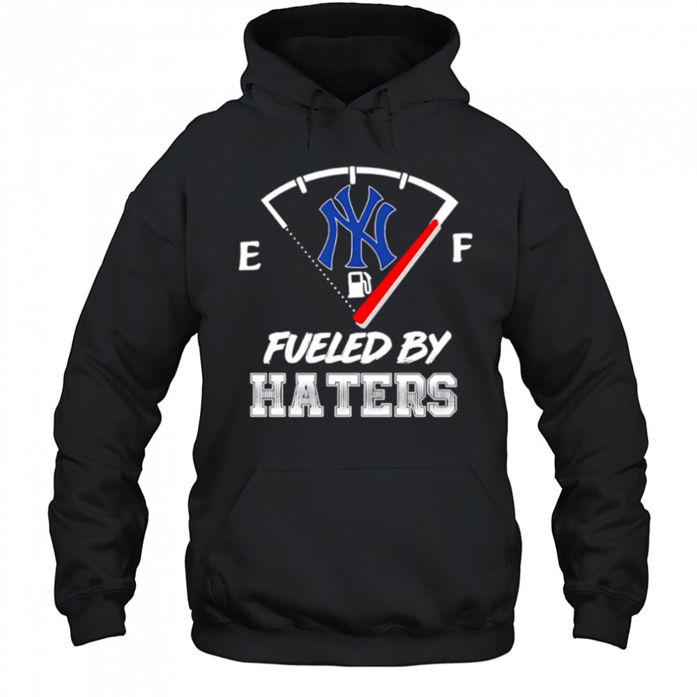 New York Yankees Baseball Fueled By Haters shirt