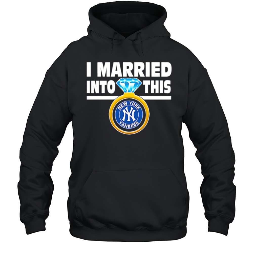 New York Yankees Baseball I Married Into This My Yankees shirt