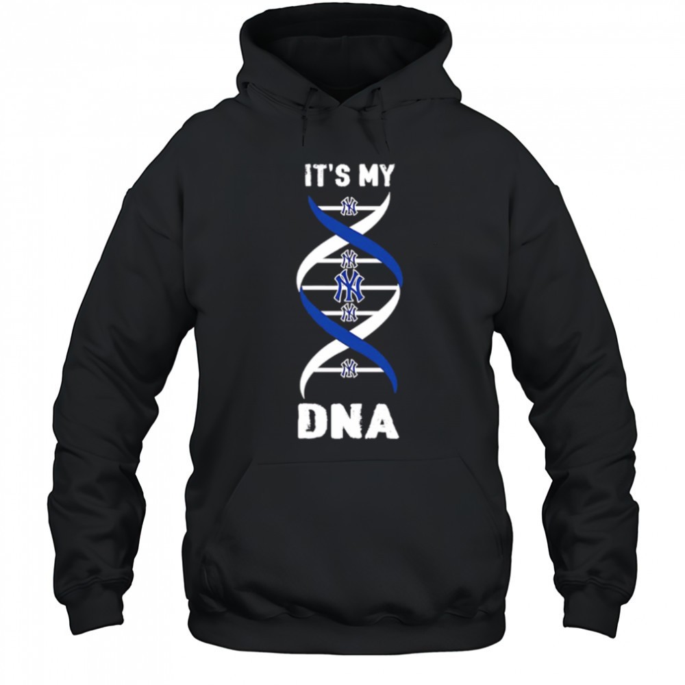 New York Yankees Baseball Its My DNA shirt