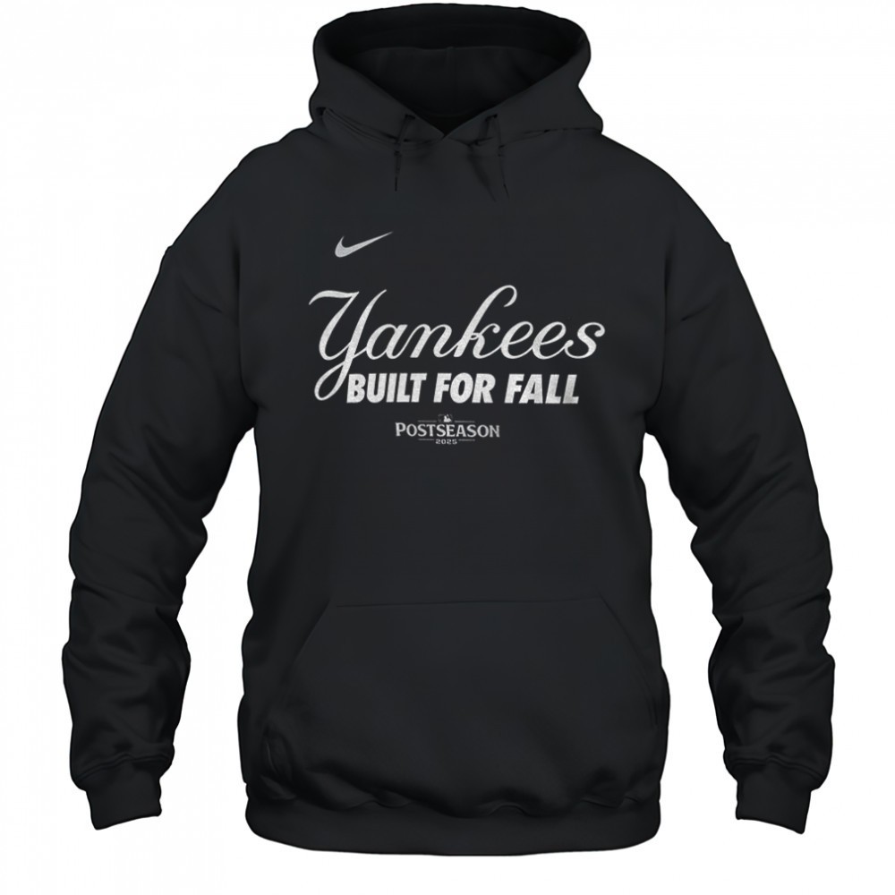 New York Yankees Nike 2025 MLB Postseason Built for fall shirt