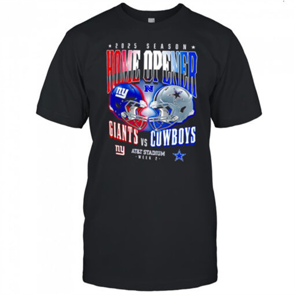 new-yorks-giants-vs-dallas-cowboys-home-opener-2025-season-shirt-fycbu0r1 New Yorks Giants vs Dallas Cowboys home opener 2025 season shirt