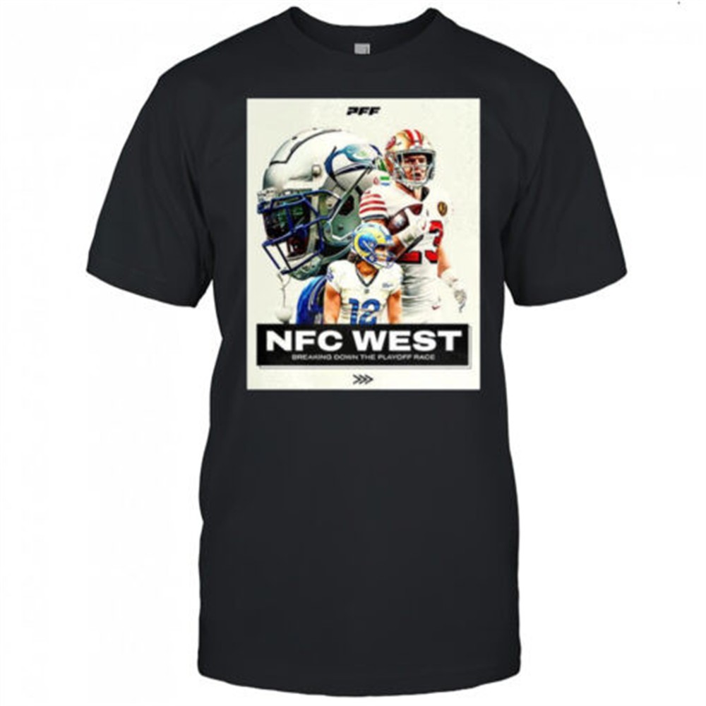 nfc-west-breaking-down-the-race-shirt-aci8m676 NFC West Breaking down the race shirt