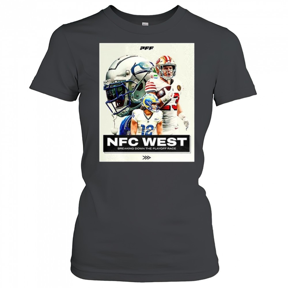 nfc-west-breaking-down-the-race-shirt-aci8m676 NFC West Breaking down the race shirt