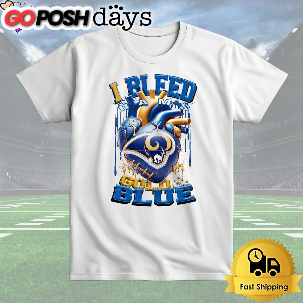 NFL Los Angeles Rams I Bleed Gold Blue T Shirt