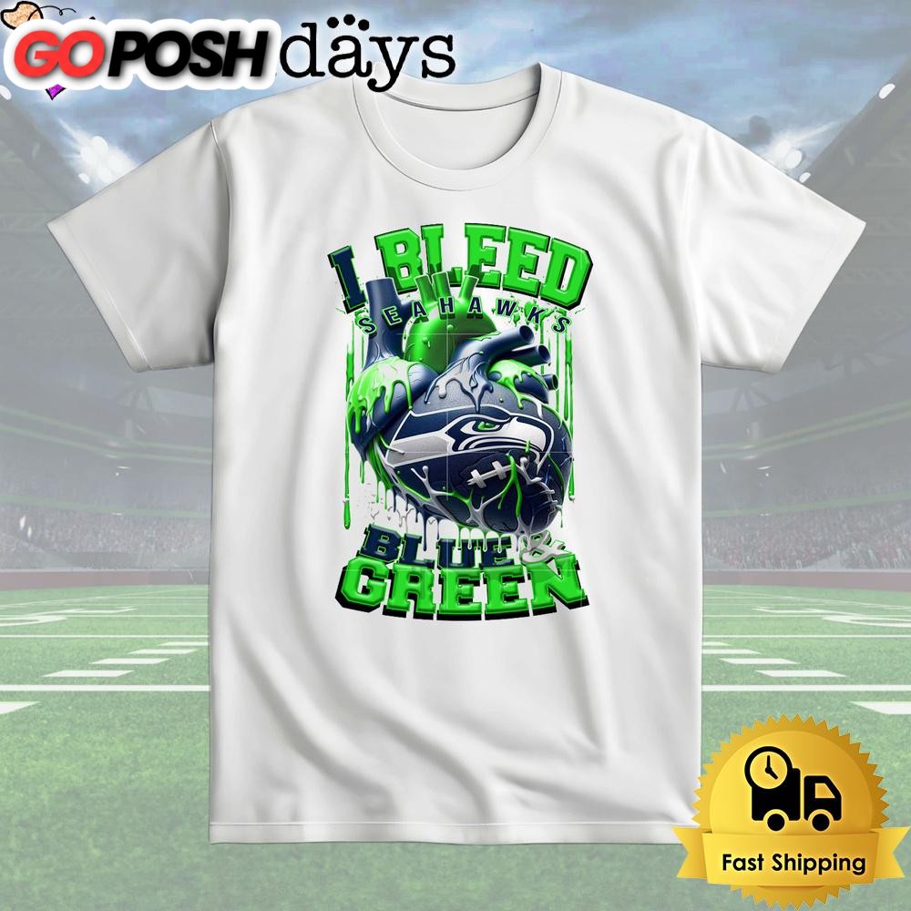 NFL Seattle Seahawks I Bleed Blue Green T Shirt