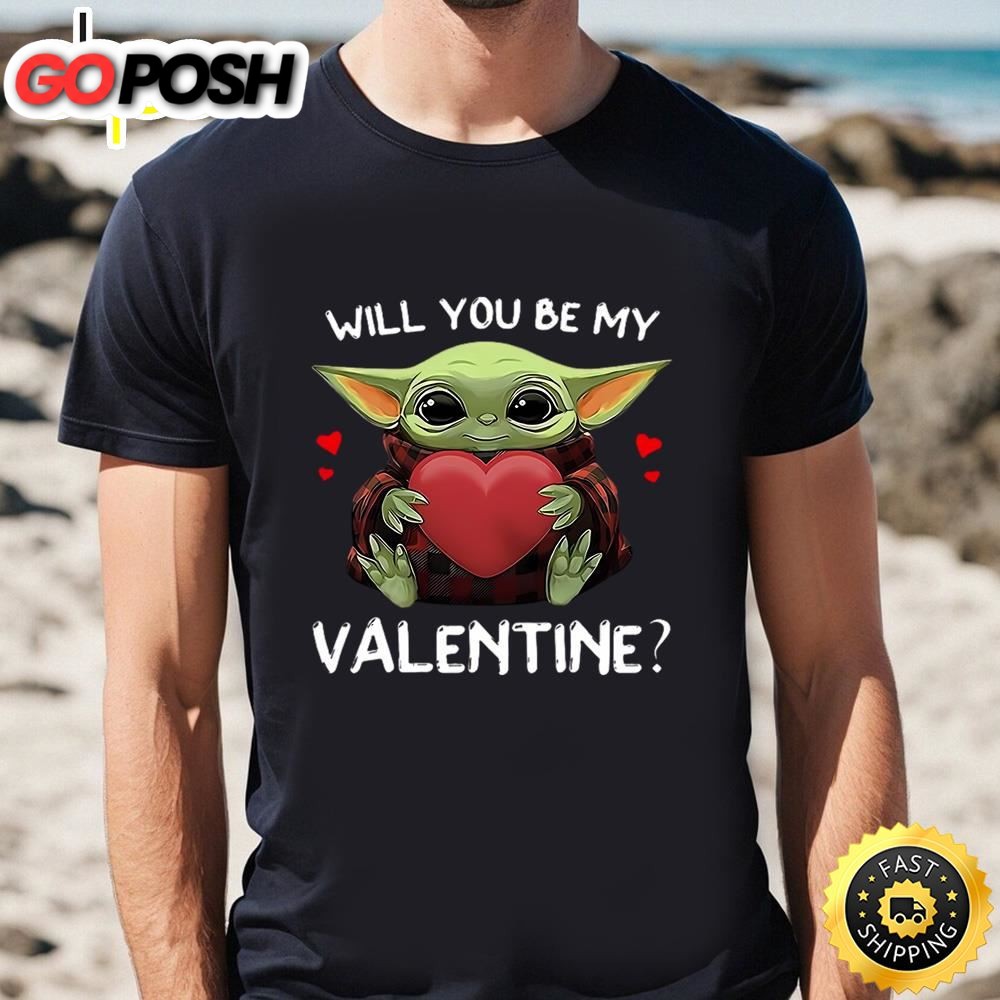 Nice Baby Yoda Hug Heart Will You Be My Valentine Shirt