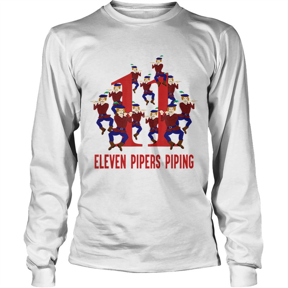 nice-eleven-pipers-piping-song-12-days-christmas-shirt-gqm10e8y Nice Eleven Pipers Piping Song 12 Days Christmas shirt