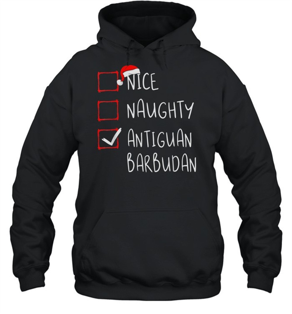 Nice Naughty Antiguan Barbudan Christmas Antigua and Barbuda shirt