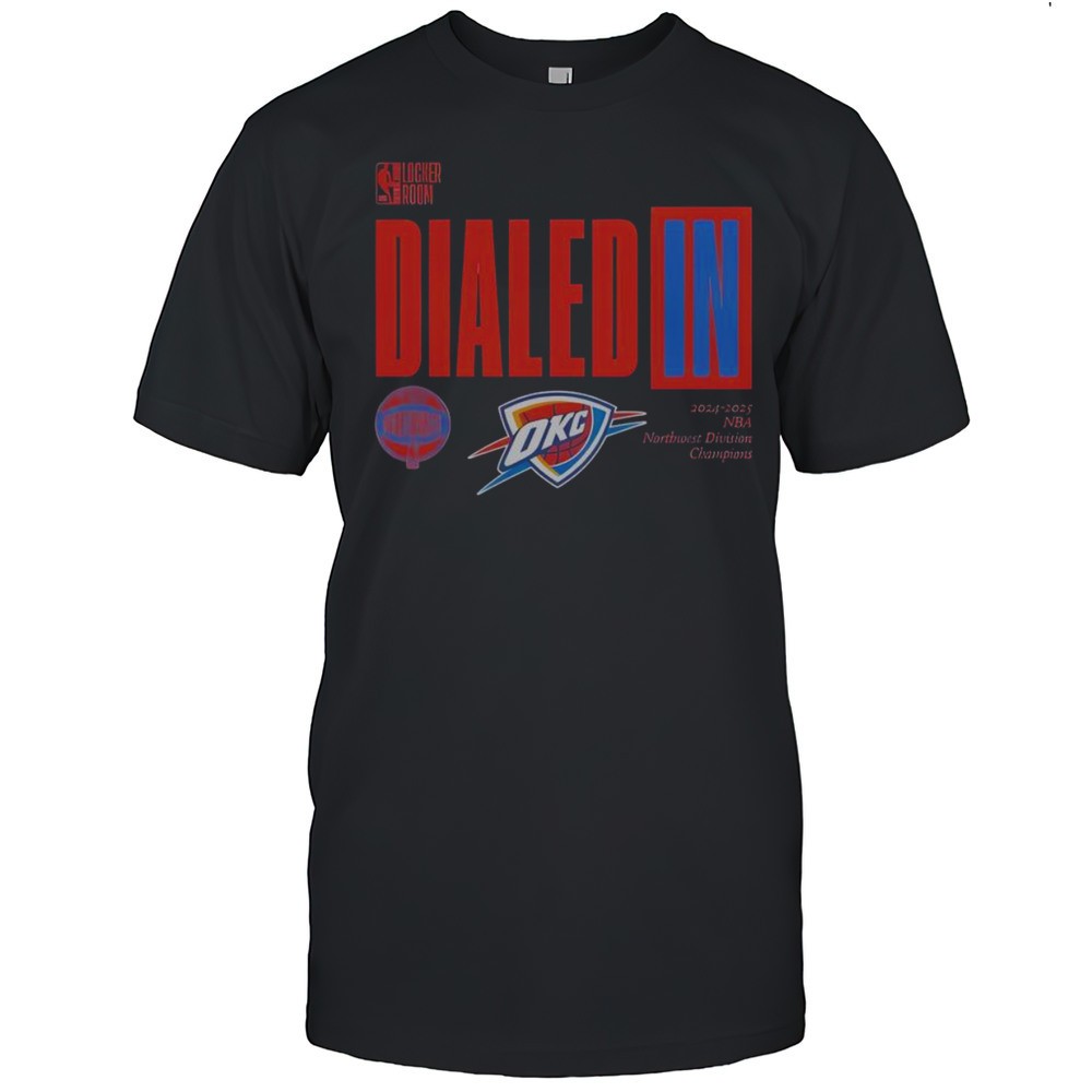 nice-oklahoma-city-thunder-dialed-in-2025-northwest-division-champions-t-shirt-4727ztux Nice Oklahoma City Thunder Dialed In 2025 Northwest Division Champions T-Shirt