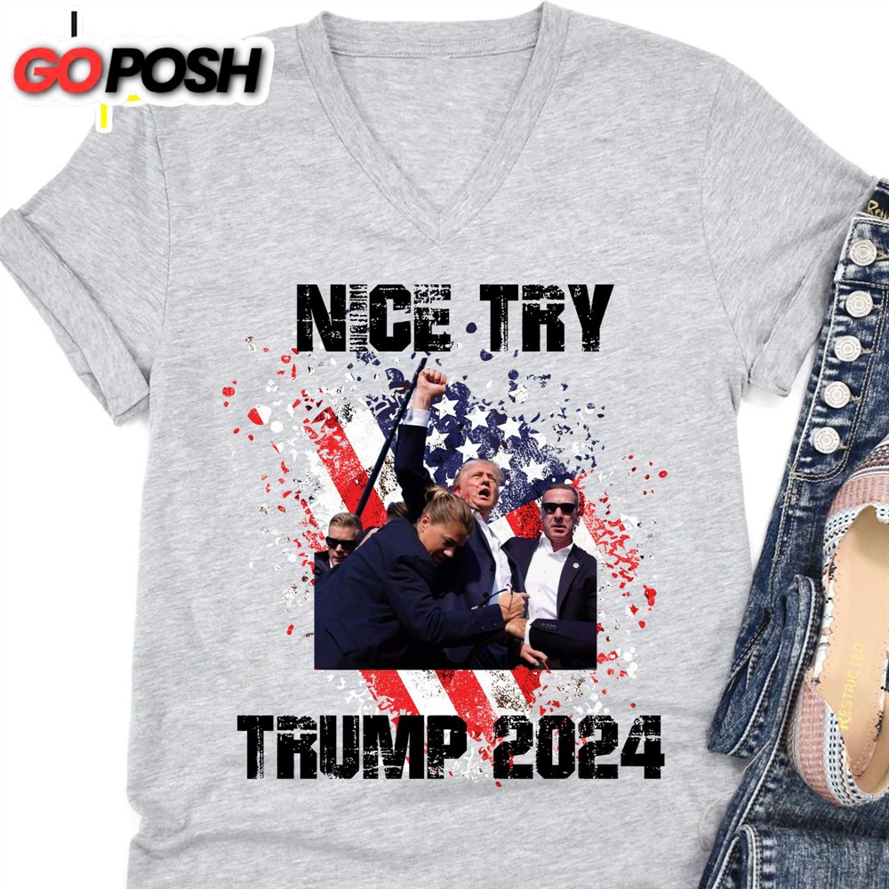 nice-try-trump-2024-trump-fight-shirt-donald-trump-shirt-bright-5eu0y9ty Nice Try Trump 2024 Trump Fight Shirt Donald Trump Shirt Bright