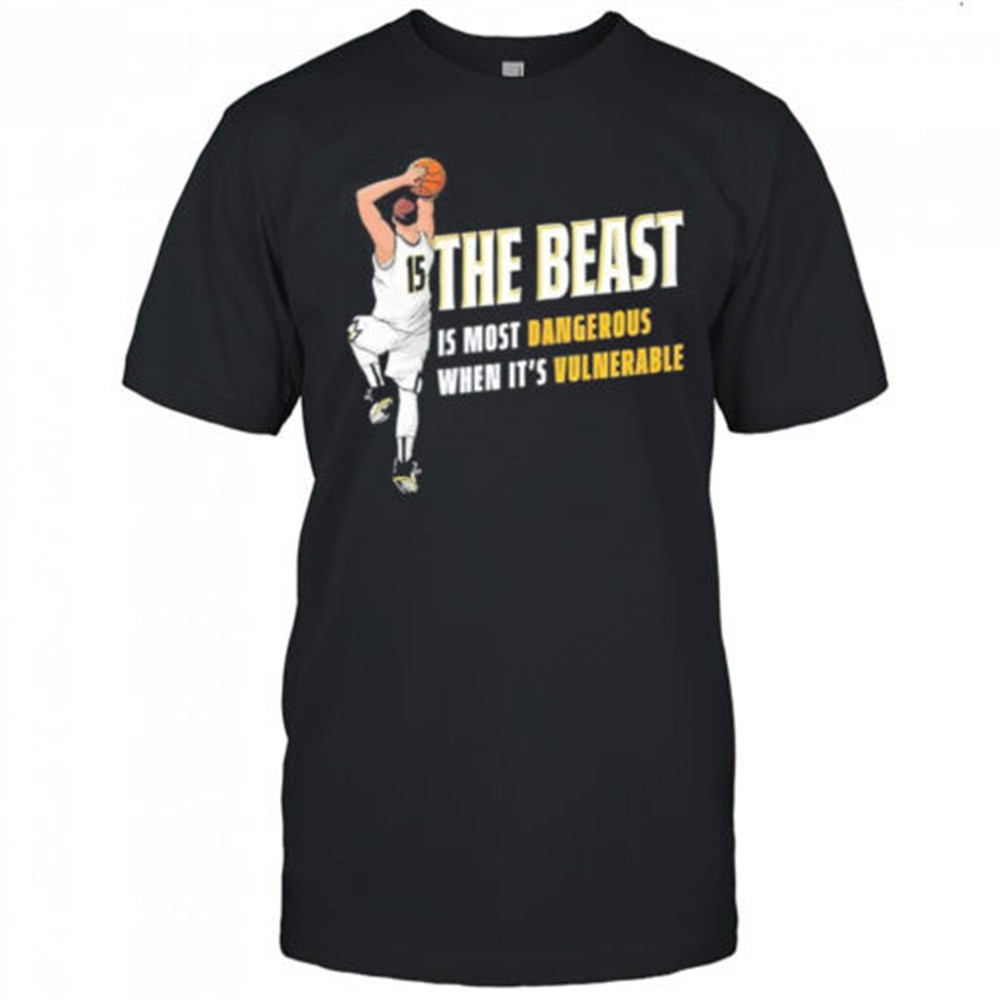 nikola-jokic-the-beast-is-most-dangerous-when-its-vulnerable-den-shirt-w282qpkg Nikola Jokic The Beast Is Most Dangerous When Its Vulnerable Den shirt