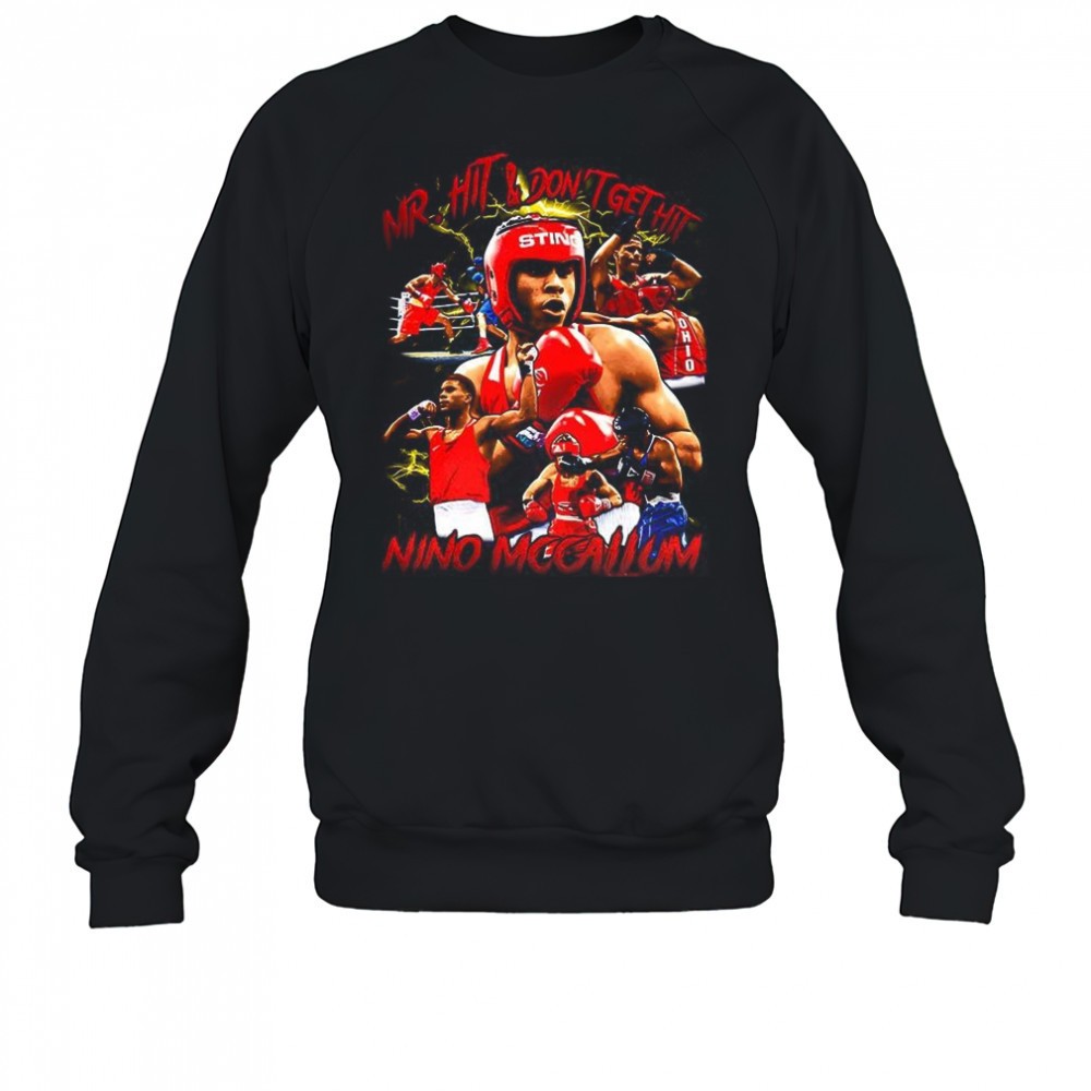 nino-mccallum-mr-hit-and-dont-get-hit-shirt-dej4c0q1 Nino Mccallum Mr. hit and dont get hit shirt