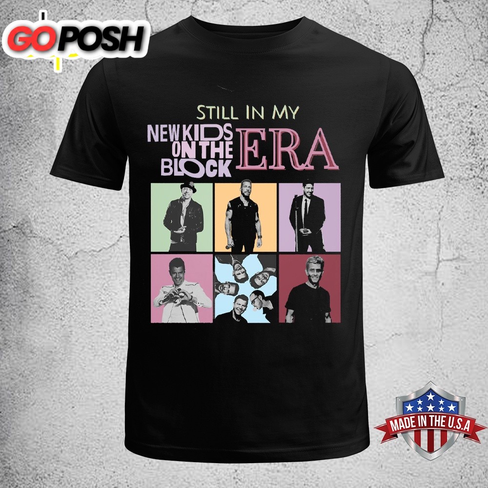 NKOTB Music Tour 2025 Still In My NKOTB Era Unisex T-Shirt