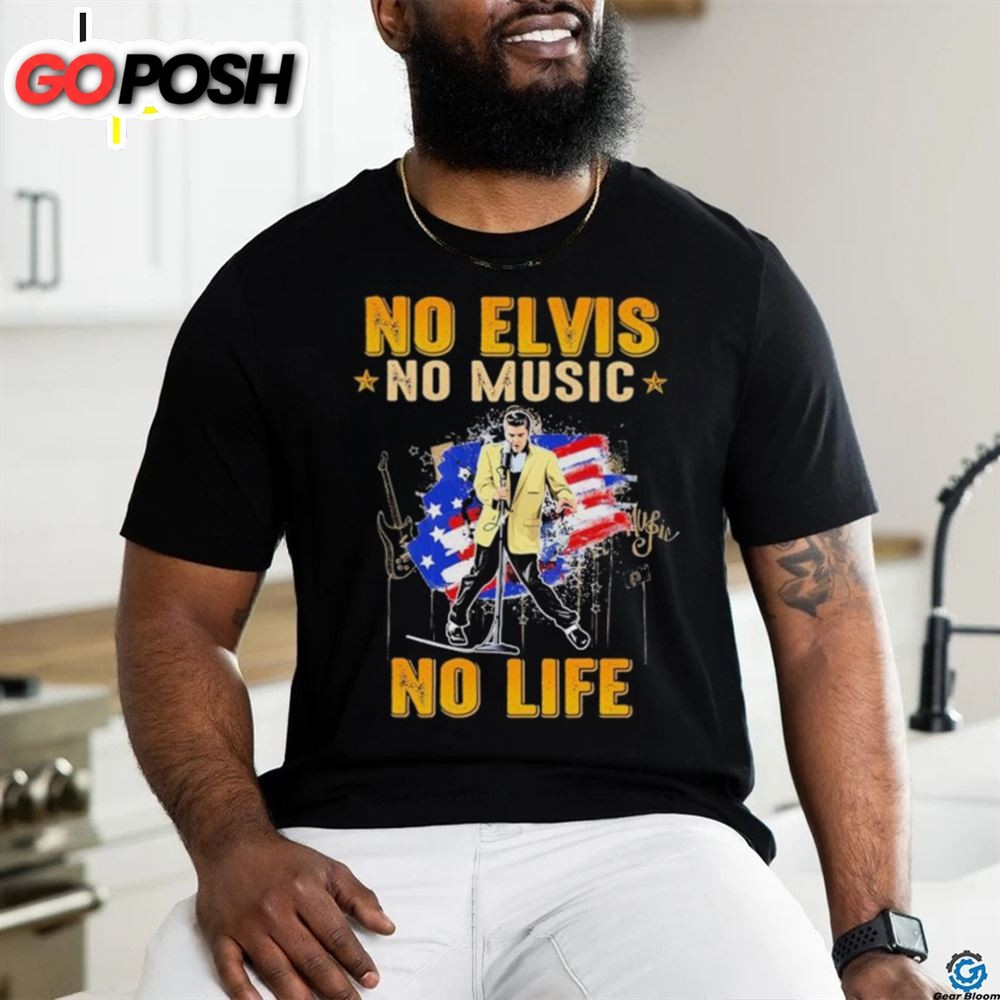 No Elvis no music no life 2025 shirt