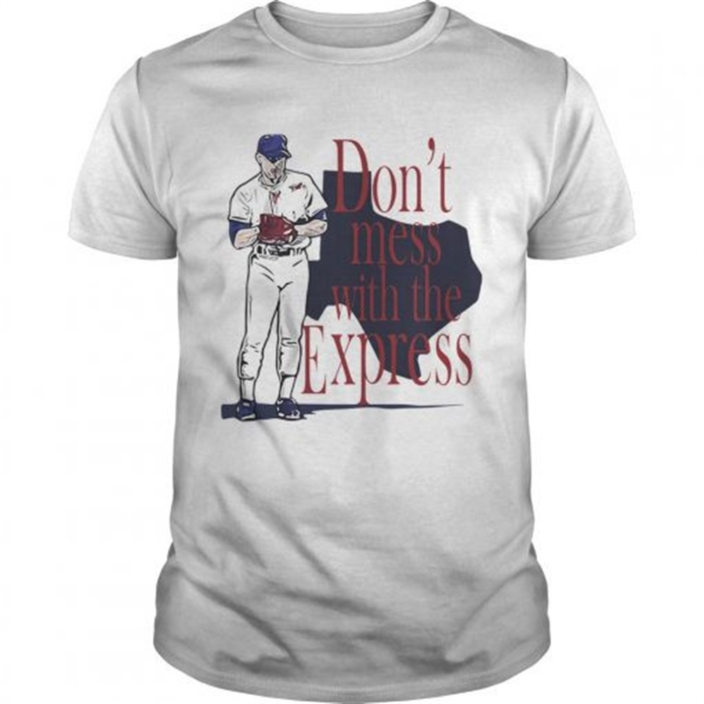 nolan-ryan-dont-mess-with-the-express-shirt-04rtr2jz Nolan Ryan Dont Mess With The Express shirt