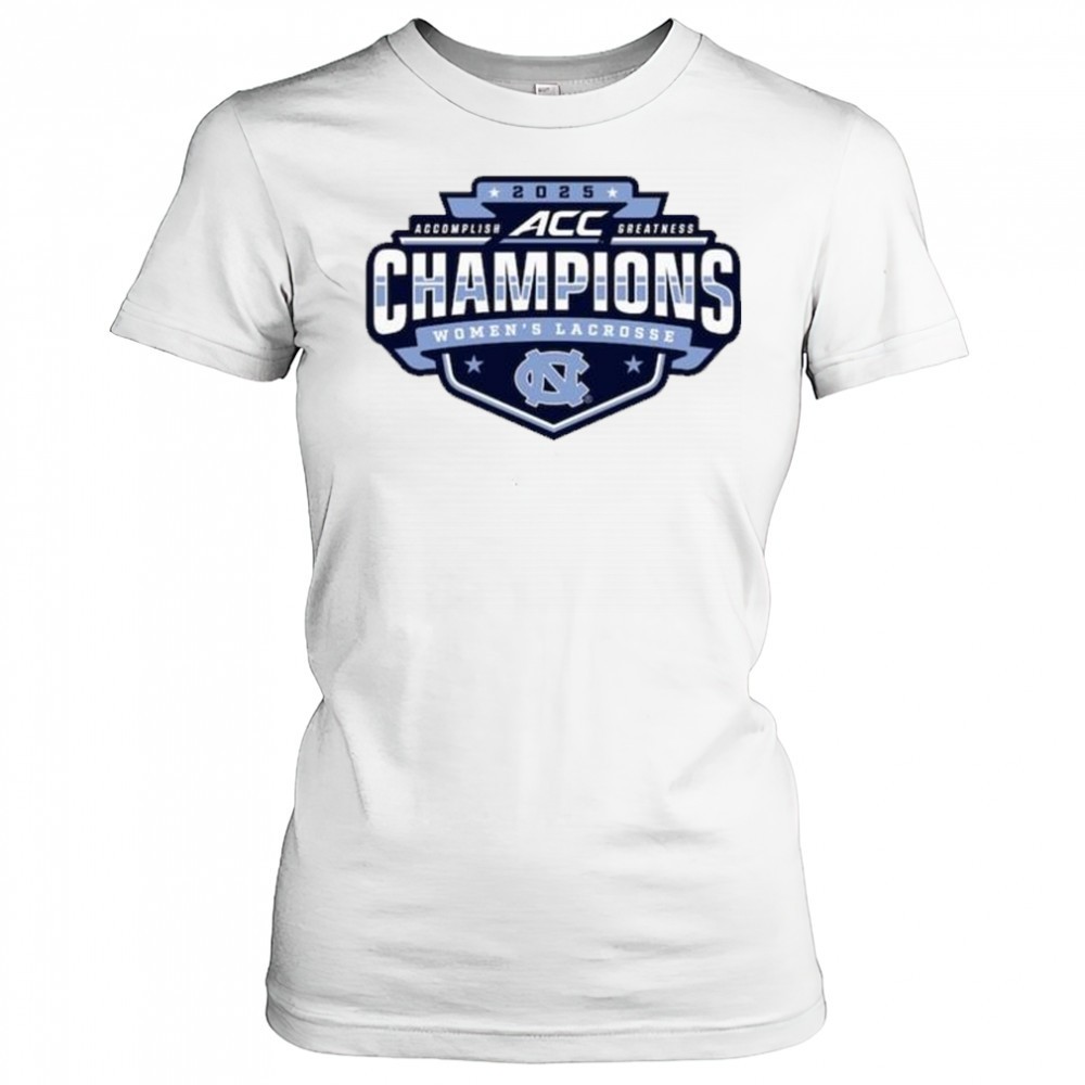 north-carolina-tar-heels-2025-acc-accomplish-greatness-champions-womens-lacrosse-sjdxzo2l North Carolina Tar Heels 2025 ACC Accomplish Greatness Champions Womens Lacrosse Tournament t-shirt