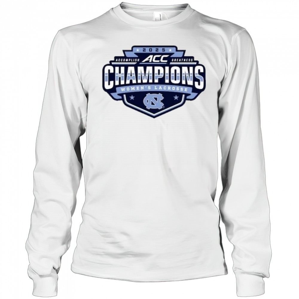 north-carolina-tar-heels-2025-acc-accomplish-greatness-champions-womens-lacrosse-sjdxzo2l North Carolina Tar Heels 2025 ACC Accomplish Greatness Champions Womens Lacrosse Tournament t-shirt