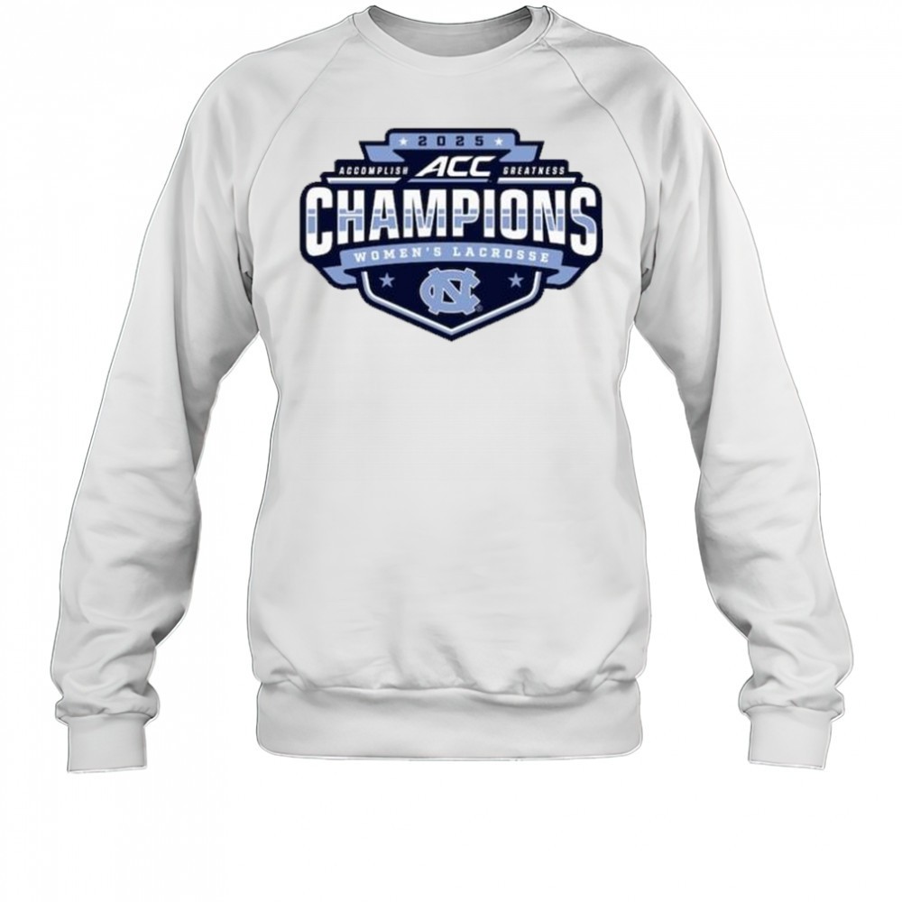north-carolina-tar-heels-2025-acc-accomplish-greatness-champions-womens-lacrosse-sjdxzo2l North Carolina Tar Heels 2025 ACC Accomplish Greatness Champions Womens Lacrosse Tournament t-shirt