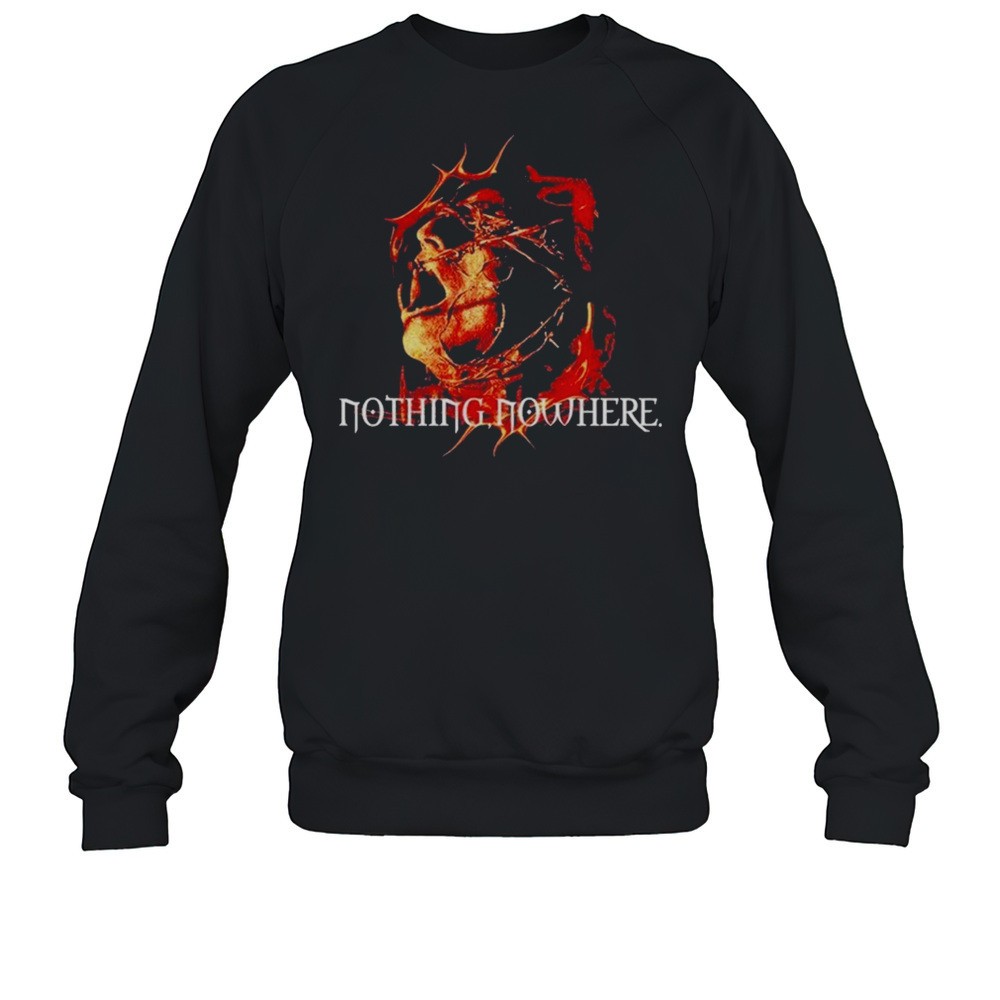 Nothing Nowhere Tragedy T-shirt