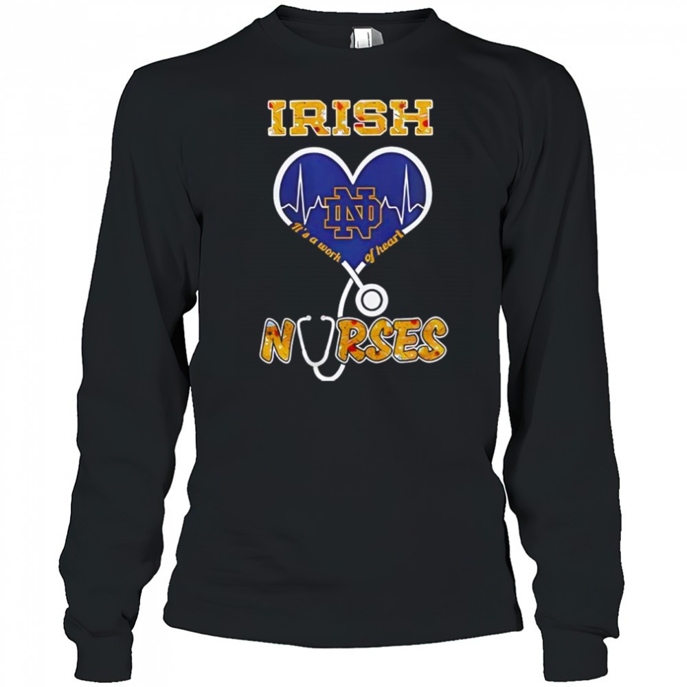 notre-dame-irish-nurses-its-a-work-of-heart-heartbeat-logo-shirt-iq4qtvzq Notre Dame Irish Nurses its a work of heart heartbeat logo shirt