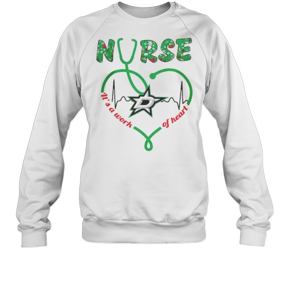 Nurse Its A Work Of Heat Dallas Stars Shirt