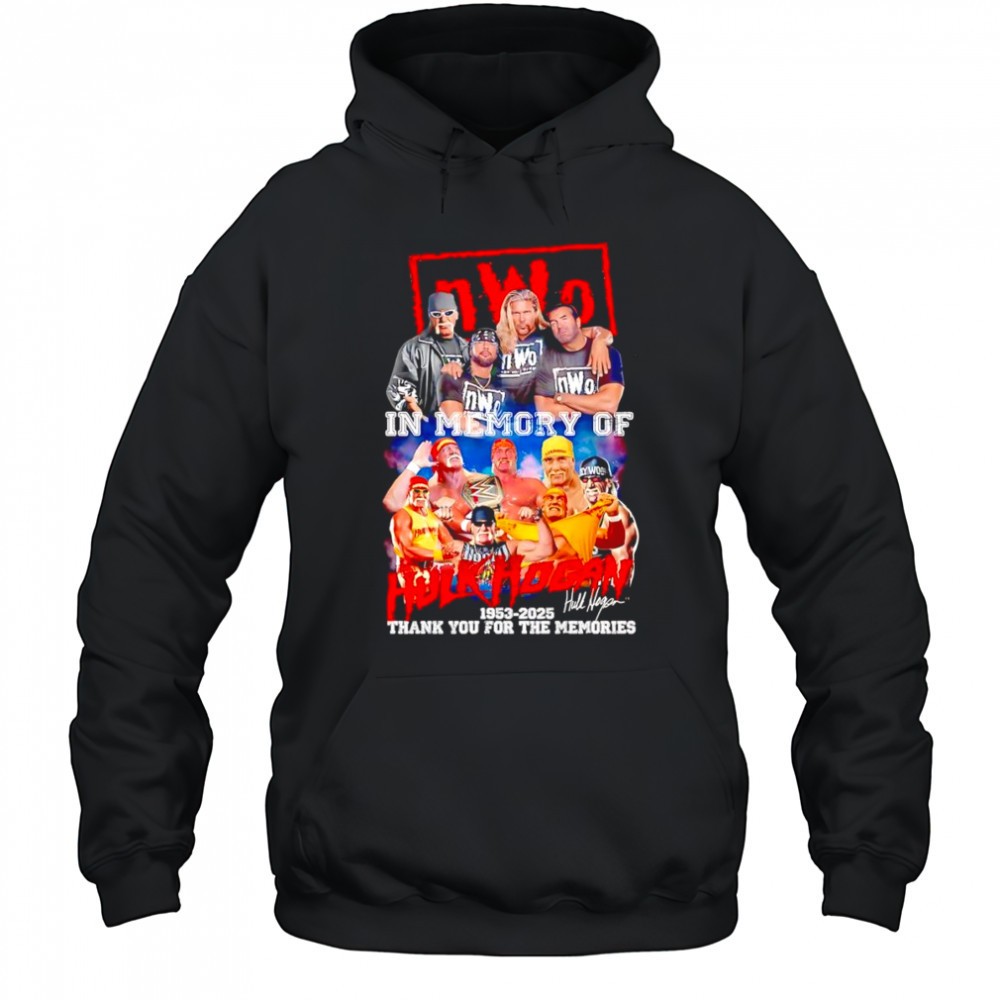 NWo in memory of Hulk Hogan 1953 2025 thank you for the memories shirt