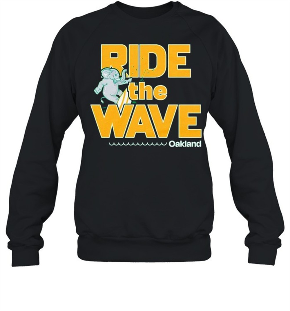 oakland-ride-the-wave-shirt-0q00kw68 Oakland ride the wave shirt