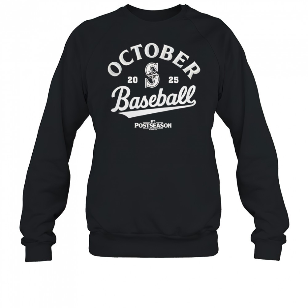 october-baseball-seattle-mariners-2025-postseason-shirt-7elkzywn October baseball Seattle Mariners 2025 Postseason shirt