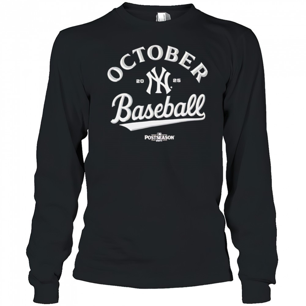 october-baseball-yankees-2025-shirt-fgmtoek0 October Baseball Yankees 2025 shirt