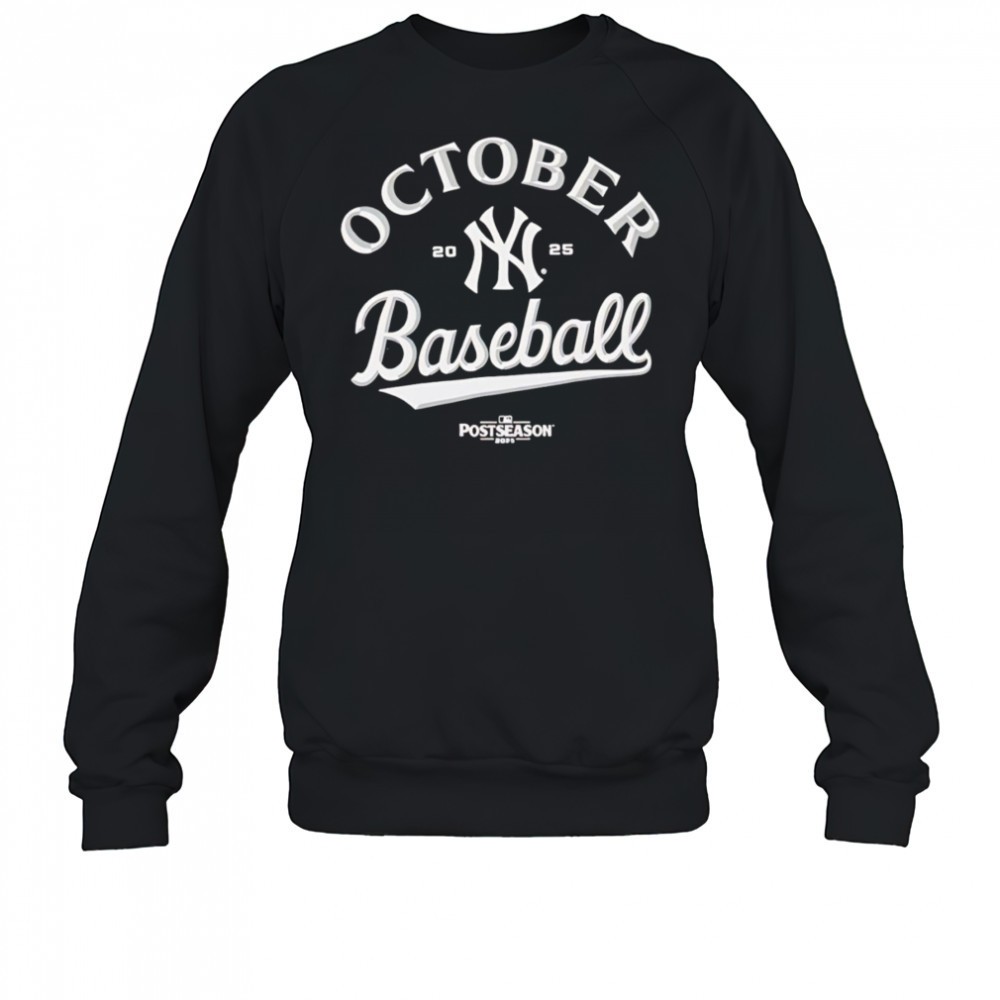 october-baseball-yankees-2025-shirt-fgmtoek0 October Baseball Yankees 2025 shirt