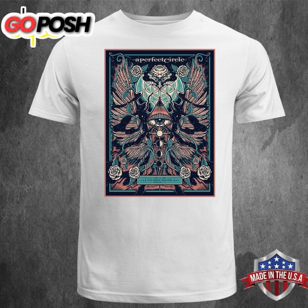 Official A Perfect Circle Apr 21-2025 The Greek Theatre Berkeley CA T-shirt