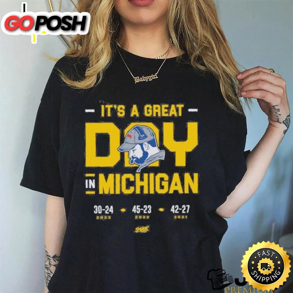 Official Its A Great Day In Michigan Year Shirt