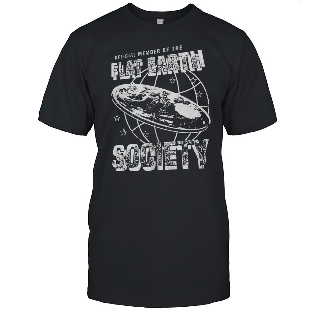 official-member-of-the-flat-earth-society-shirt-w0hmclp1 Official Member Of The Flat Earth Society Shirt