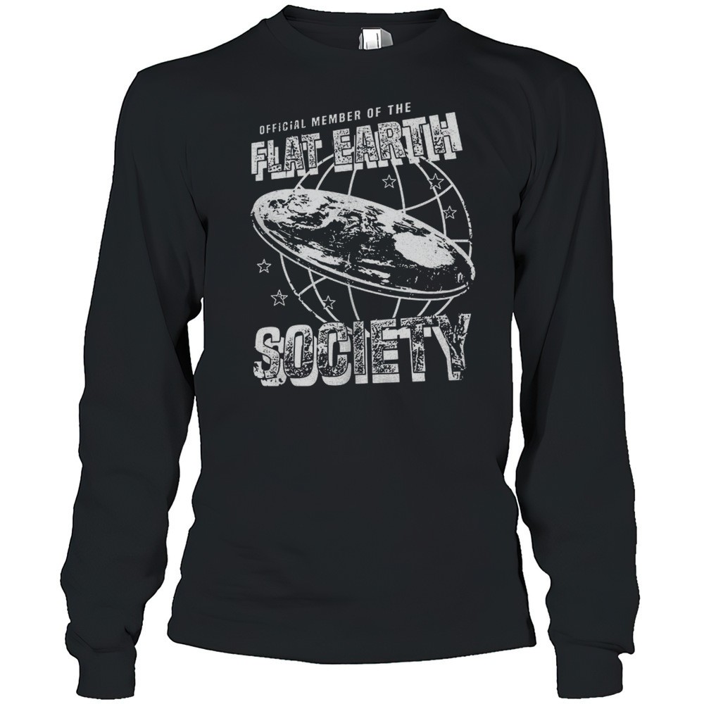 official-member-of-the-flat-earth-society-shirt-w0hmclp1 Official Member Of The Flat Earth Society Shirt